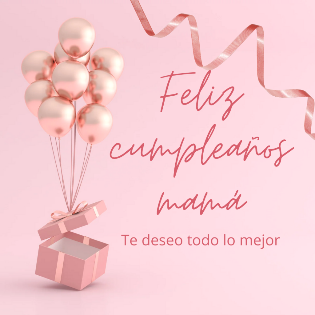 Frases de Feliz Cumpleaños para Mamá Imágenes