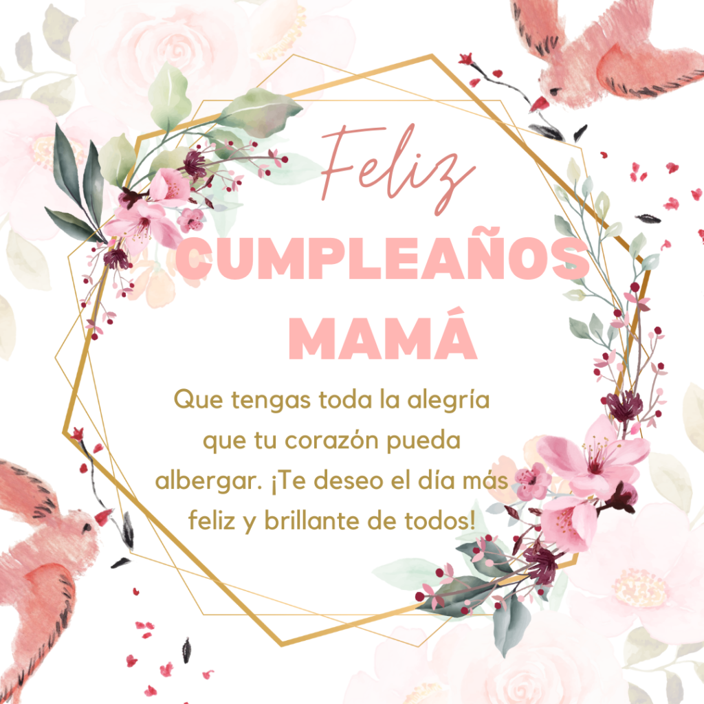 !Feliz Cumpleaños para Mamá Imágenes!